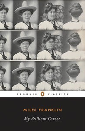 MY BRILLIANT CAREER: PENGUIN CLASSICS