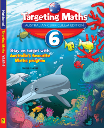 TARGETING MATHS AUSTRALIAN CURRICULUM EDITION YEAR 6 STUDENT BOOK