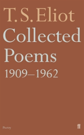 COLLECTED POEMS T.S. ELIOT 1909 - 1962
