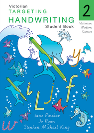 TARGETING HANDWRITING FOR VICTORIA YEAR 2 STUDENT BOOK