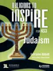 RELIGIONS TO INSPIRE: JUDAISM