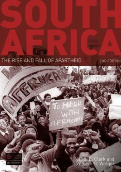 SOUTH AFRICA: THE RISE AND FALL OF THE APARTHEID