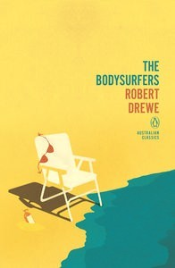 THE BODYSURFERS: PENGUIN AUSTRALIAN CLASSICS