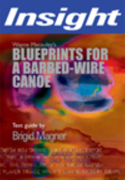 INSIGHT TEXT GUIDE: BLUEPRINT FOR A BARBED WIRE CANOE