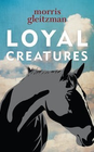 LOYAL CREATURES