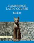 CAMBRIDGE LATIN COURSE BOOK 2