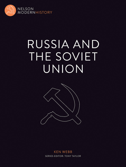 RUSSIA AND THE SOVIET UNION: NELSON MODERN HISTORY