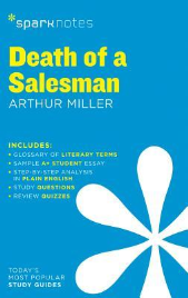 DEATH OF A SALESMAN SPARK NOTES