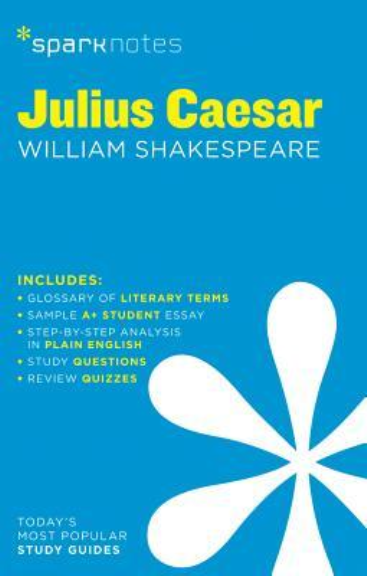 JULIUS CAESAR SPARK NOTES