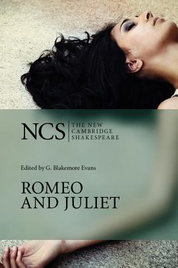 ROMEO AND JULIET: NEW CAMBRIDGE SHAKESPEARE