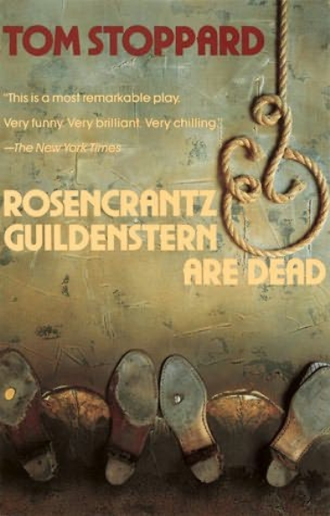 Quotes From Rosencrantz And Guildenstern Are Dead - Buy Book - ROSENCRANTZ AND GUILDENSTERN ARE DEAD | Lilydale Books