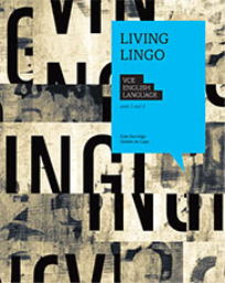 LIVING LINGO: VCE ENGLISH LANGUAGE UNITS 3&4 3E