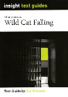 INSIGHT TEXT GUIDE: WILD CAT FALLING