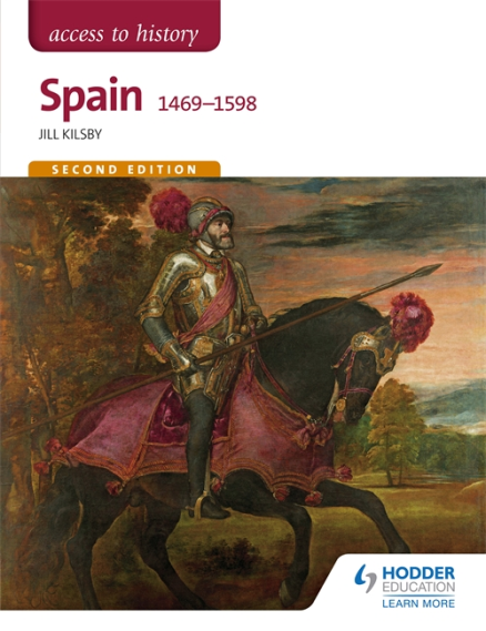 ACCESS TO HISTORY: SPAIN 1469-1598