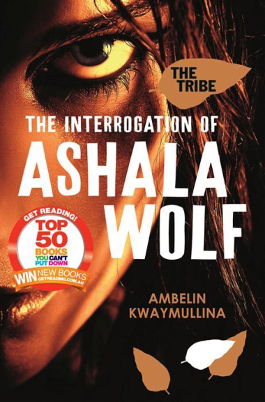 THE TRIBE BOOK 1: THE INTERROGATION OF ASHALA WOLF