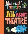 NATIONAL THEATRE: ALL ABOUT THEATRE