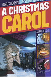 A CHRISTMAS CAROL: A GRAPHIC NOVEL