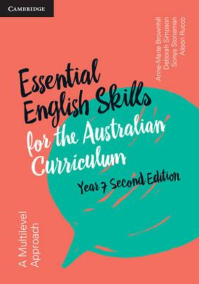 CAMBRIDGE ESSENTIAL ENGLISH SKILLS FOR THE AUSTRALIAN CURRICULUM YEAR 7 WORKBOOK 2E