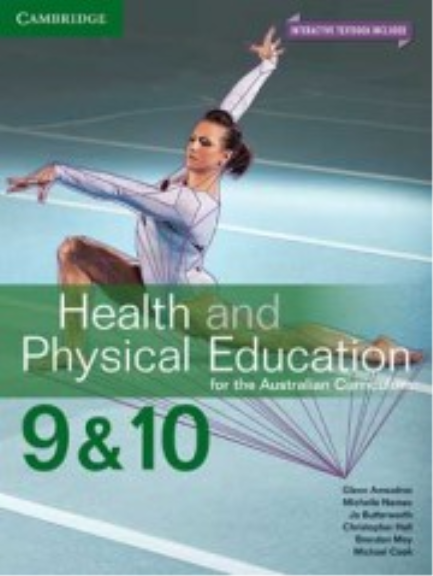 HEALTH & PHYSICAL EDUCATION FOR THE AC YEARS 9&10 TEXTBOOK